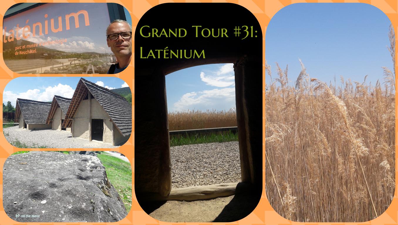 Grand Tour #31_ Laténium